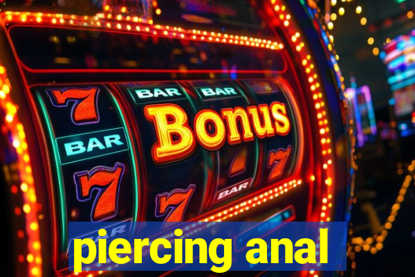 piercing anal